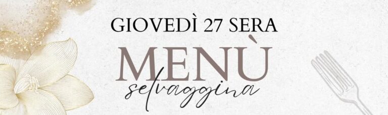 Selvaggina - Serata Speciale - Ristorante pizzeria Nord Est Romans di Varmo (Udine)